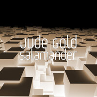 Salamander - Jude Gold