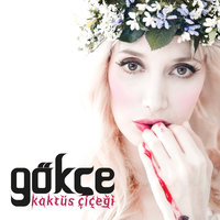 Tuttu Fırlattı - Gökçe