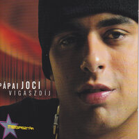 Új hajnal ébred - Pápai Joci