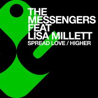 Spread Love - The Messengers & Lisa Millett