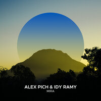 Mira - Alex Pich & Idy Ramy
