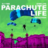 Parachute Ghosts - DJ TMB & AIRKLIPZ