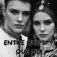Entre Que Si y Que No - Poder Negro