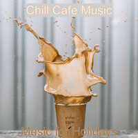 Spacious Moment for Classy Restaurants - Chill Cafe Music
