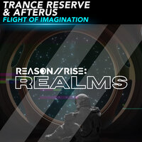 Flight Of Imagination - Trance Reserve & Afterus