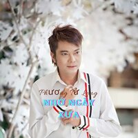 Nhớ Ngày Xưa - Phương Tử Long