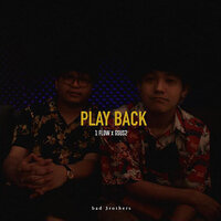 Play Back - 1-Flow & GSUS2