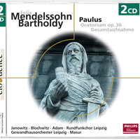 Mendelssohn: Paulus, Op. 36, MWV A14 / Part 1 - No. 6 Rezitativ: "Und sie sahen auf ihn" - Gundula Janowitz & Hans Peter Blochwitz & Gewandhausorchester & Kurt Masur & Феликс Мендельсон