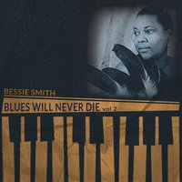 Beale Street Mama - Bessie Smith