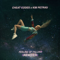 Feeling of Falling - Cheat Codes & Kim Petras & Angemi