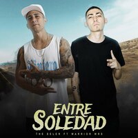 Entre Soledad - The Seler & Warrior WRS