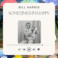 Yesterdays - Bill Harris