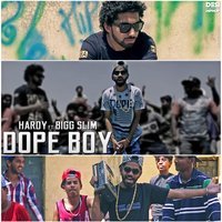 Dope Boy - Hardy & Bigg Slim