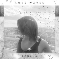 My Waiting - Eguana
