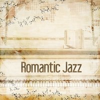 Sensual Jazz Music - Romantic Piano Music Masters