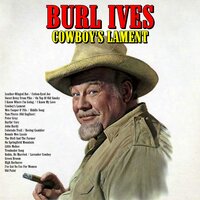 Troubador Song - Burl Ives