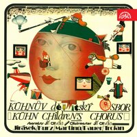 Létající koberec. A Cycle of Children Choruses: Slůně stůně - Karel Doležal & Jiří Stivín & Vladimir Leixner & Jiří Chvála & Czech Philharmonic Children´s Choir & Josef Kekula