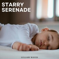 Tranquil Nighttime - Lullaby Waves