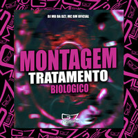 Montagem Tratamento Biologico - DJ MB DA DZ7 & MC BM OFICIAL