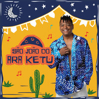 Ara Ketu Bom Demais - Ara Ketu