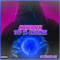 Montagem 100 % Original - DJ MARAKA 011 & MC Gw