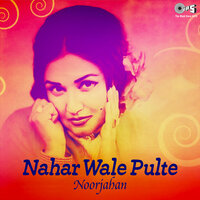 Chhade Javi Nachna - Noor Jehan