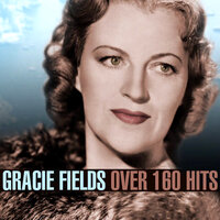 Indian Love Call - Gracie Fields