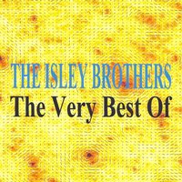 Open Up Your Heart - The Isley Brothers