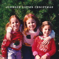 Mary Did You Know? - The Johnson Sisters