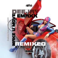 Make U Move (Radio) - DJ E-MaxX