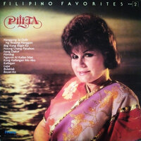 Ngayon At Kailan Man - Pilita Corrales