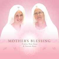 Lakh Khushiaa - Prabhu Nam Kaur & Snatam Kaur