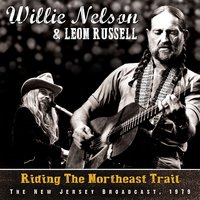 White Lightning - Willie Nelson & Leon Russell