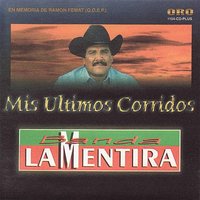 Al Amigo Que Se Fue (Ramon Femat) - Banda La Mentira