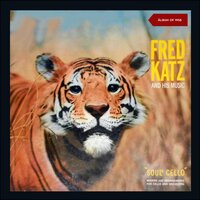 I'm Glad There Is You - Fred Katz and His Music