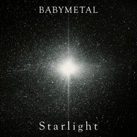 Starlight - Babymetal