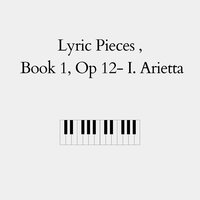 Lyric Pieces , Book 1, Op. 12: I. Arietta - Xavi & Эдвард Григ