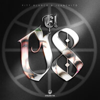 El 08 - Pitt Blanco & Juanchito