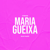 Maria Gueixa - Dj Rn Beat & MC Nzo