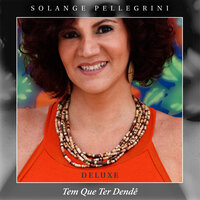 Tem Que Ter Dendê - Solange Pellegrini & Joao Donato & Nino Carlo