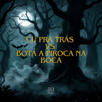 Cu pra Trás Vs Bota a Piroca na Boca - DJ VINICIN DO DG & Mc Magrinho