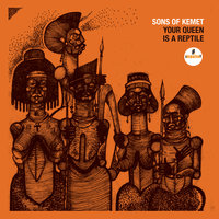 My Queen Is Ada Eastman - Sons Of Kemet & Joshua Idehen