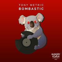 Bombastic - Tony Metric