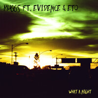 What A Night - DJ Muggs & DJ Muggs feat. Evidence, Eto