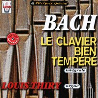 Prélude et fugue 22 en si bémol mineur, Bw 891 (2ème livre d'orgue) - Louis Thiry & Johann Sebastian Bach