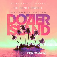 What You Know - The Dozier Himself & Two Door Cinema Club