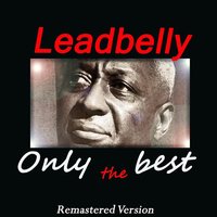 Julie and Johnson - Leadbelly
