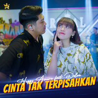 Cinta Tak Terpisahkan - Happy Asmara & Delva