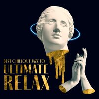 Absolute and Complete - Calming Music Ensemble & Soft Jazz Mood