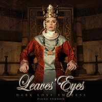 Dark Love Empress - Leaves' Eyes